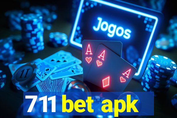 711 bet apk